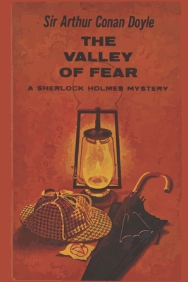 The Valley of Fear by Arthur Conan Doyle