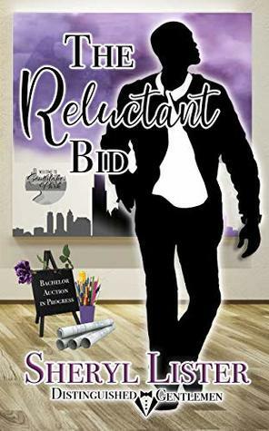 The Reluctant Bid by Sheryl Lister