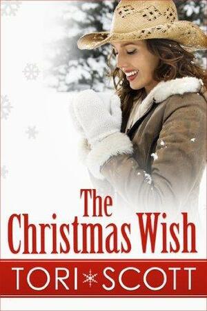 The Christmas Wish by Tori Scott