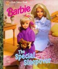 Barbie: The Special Sleepover (Little Golden Book) by Francine Hughes