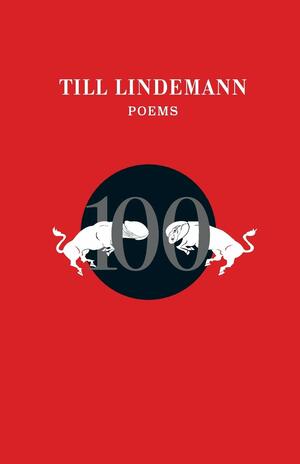 100 poems by Till Lindemann