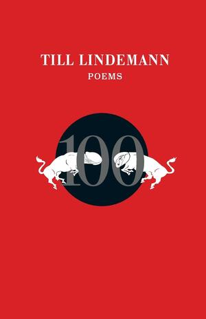 100 poems by Till Lindemann