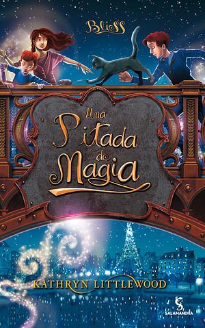 Uma Pitada De Magia by Kathryn Littlewood