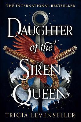 Daughter of the Siren Queen by Tricia Levenseller