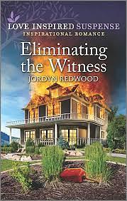 Eliminating the Witness by Jordyn Redwood