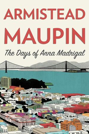 Further Tales of the City by Armistead Maupin