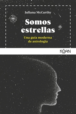 Somos Estrellas by Juliana McCarthy