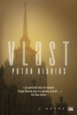 Vlast by Peter Higgins