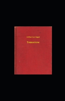 Tomorrow illustrated by Arthur Leo Zagat