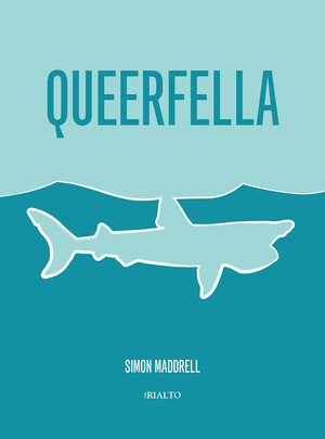 Queerfella by Simon Maddrell