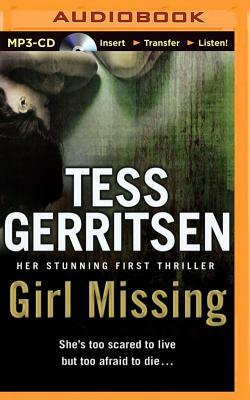 Girl Missing by Tess Gerritsen