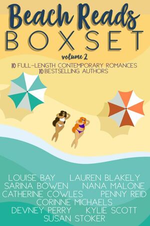 Beach Reads Box Set: Volume 2 by Lauren Blakely, Nana Malone, Kylie Scott, Louise Bay, Penny Reid, Susan Stoker, Corinne Michaels, Sarina Bowen, Devney Perry, Catherine Cowels