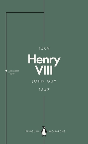 Henry VIII (Penguin Monarchs): The Quest for Fame by John Guy
