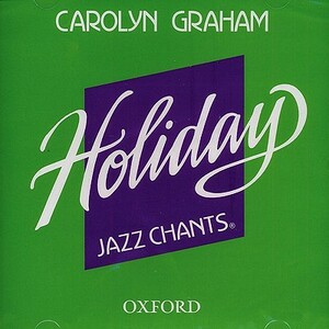 Holiday Jazz Chants by Carolyn Graham