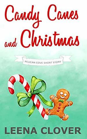 Candy Canes and Christmas by Leena Clover