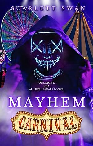 Mayhem Carnival by Scarlett Swan