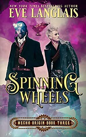 Spinning Wheels by Eve Langlais