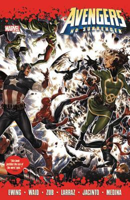 Avengers: No Surrender by 
