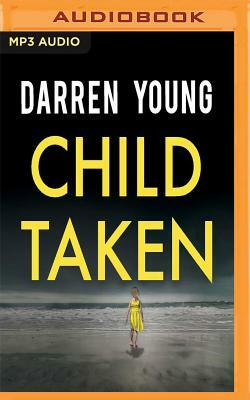 Child Taken by Darren Young