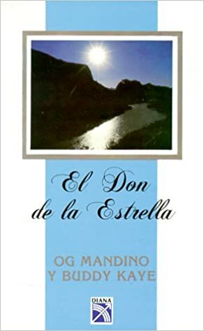 El don de la Estrella by Buddy Kaye, Og Mandino