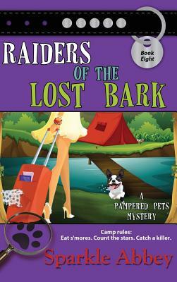 Raiders of the Lost Bark by Sparkle Abbey