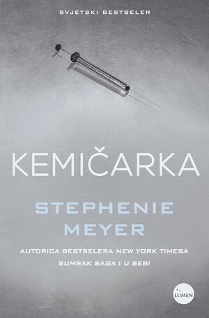 Kemičarka by Stephenie Meyer