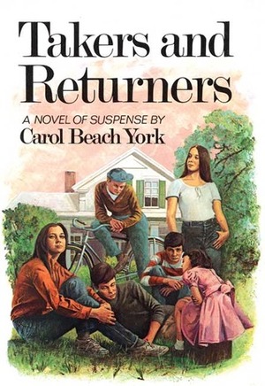 Takers and Returners by Carol Beach York