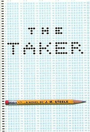 The Taker by J.M. Steele