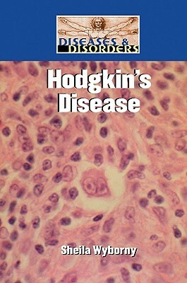 Hodgkin's Disease by Sheila Wyborny