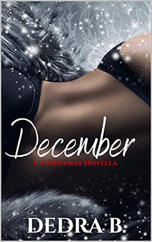 December by Dedra B.