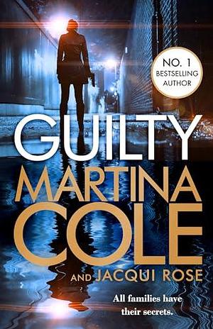 Guilty by Martina Cole, Martina Cole