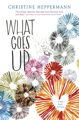 What Goes Up by Christine Heppermann