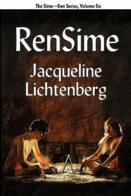 Rensime: Sime Gen, Book Six by Jacqueline Lichtenberg