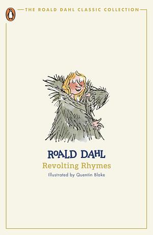 Revolting Rhymes by Roald Dahl