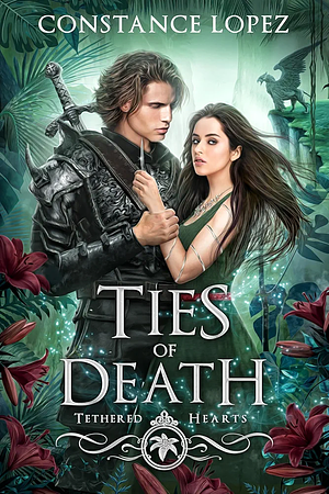 Ties of Death by Constance Lopez