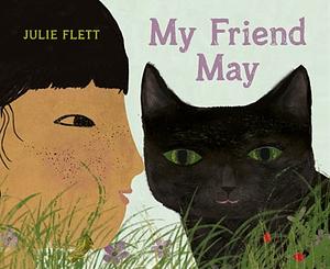 My Friend May by Julie Flett