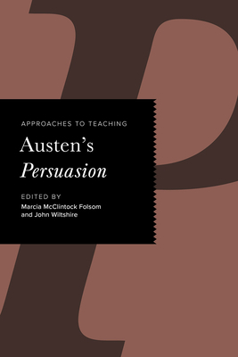 Approaches to Teaching Austen's Persuasion by 