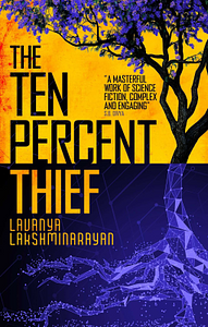 The Ten Percent Thief by Lavanya Lakshminarayan