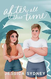 After All This Time by Jessica Sydney