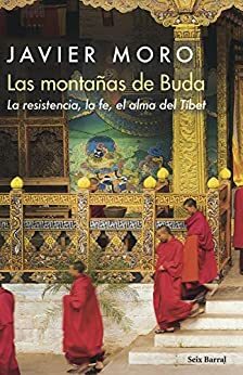 Las montañas de Buda by Javier Moro