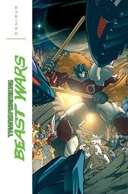 Transformers Beast Wars Omnibus by Ben Yee, Simon Furman, Don Figueroa
