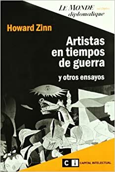 Artistas en tiempos de guerra: Historias que Hollywood no cuenta by Howard Zinn