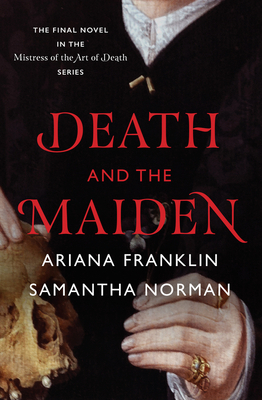 Death and the Maiden by Ariana Franklin, Samantha Norman