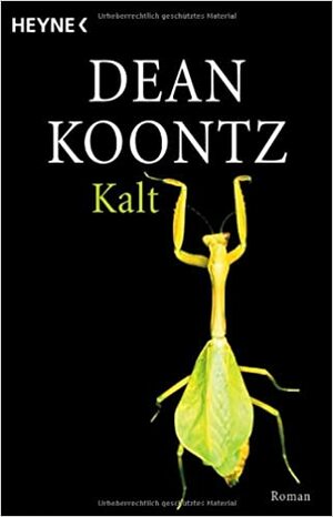 Kalt by Dean Koontz