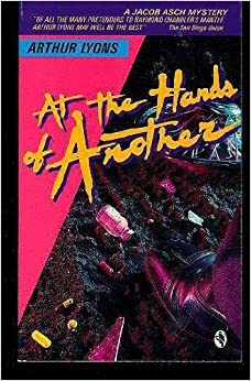 At the Hands of Another by Arthur Lyons
