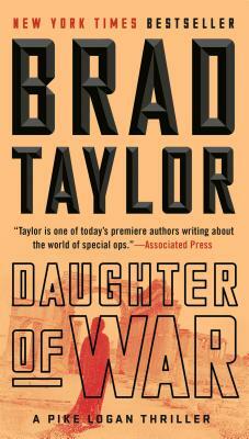 Daughter of War by Brad Taylor