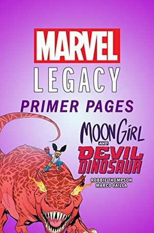 Moon Girl and Devil Dinosaur - Marvel Legacy Primer Pages by Marco Failla, Robbie Thompson