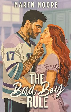 The Bad Boy Rule by Maren Moore