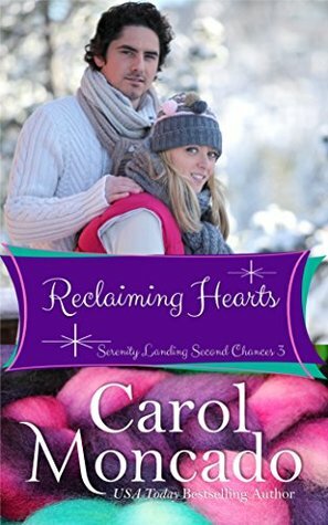 Reclaiming Hearts by Carol Moncado