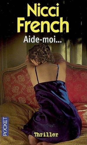 Aide-moi by Nicci French